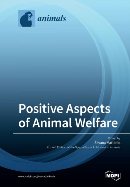 Cover for Silvana Mattiello · Positive Aspects of Animal Welfare (Paperback Book) (2020)