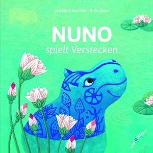 Nuno spielt verstecken - Geraldine Elschner - Książki - minedition - 9783039342327 - 7 października 2024