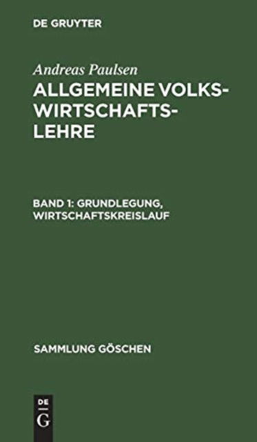Cover for Andreas Paulsen · Grundlegung, Wirtschaftskreislauf : Aus (Book) (1962)