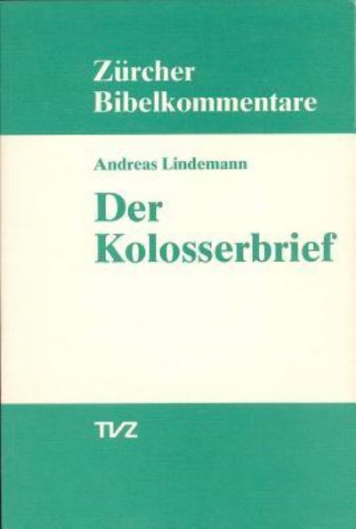 Cover for Andreas Lindemann · Der Kolosserbrief (Book) (1983)