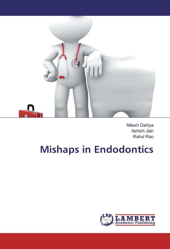 Cover for Dahiya · Mishaps in Endodontics (Buch)