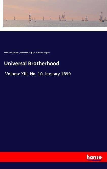 Universal Brotherhood - Neresheimer - Books -  - 9783337499327 - January 20, 2023