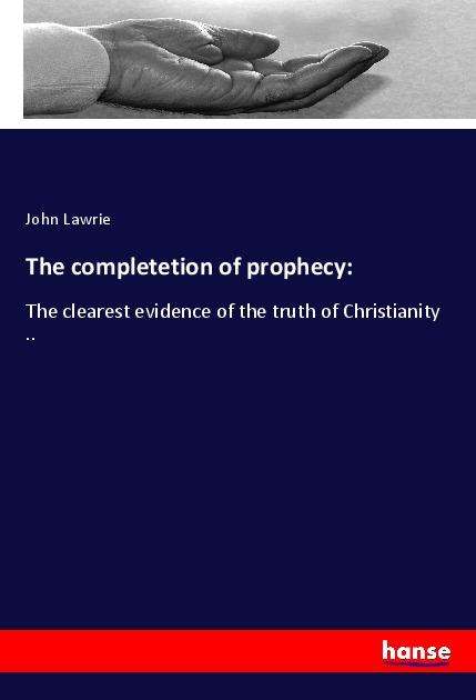 Cover for Lawrie · The completetion of prophecy: (Book)