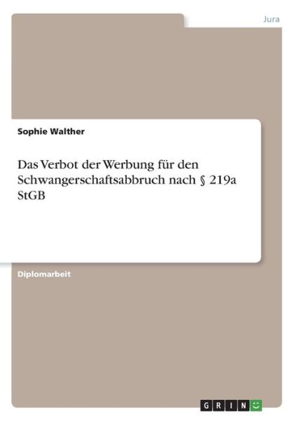 Cover for Walther · Das Verbot der Werbung für den (Book)