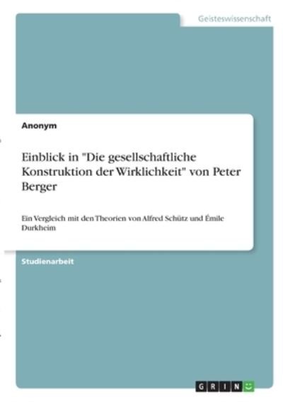 Cover for Anonym · Einblick in &quot;Die gesellschaftlic (N/A)