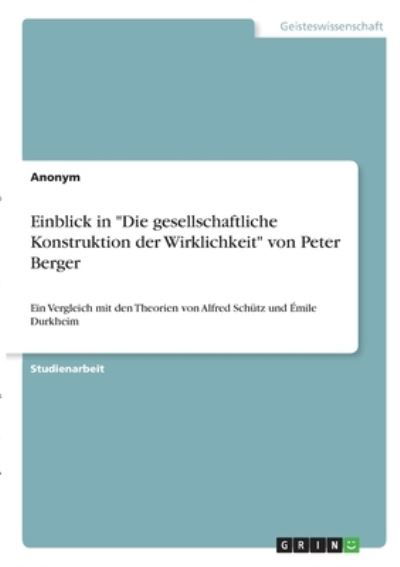 Cover for Anonym · Einblick in &quot;Die gesellschaftlic (N/A)