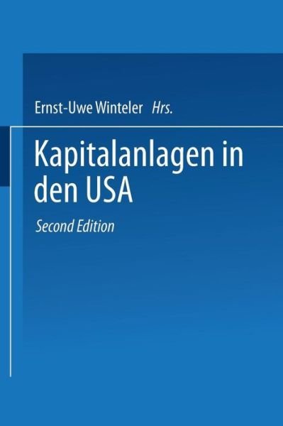 Cover for Ernst-uwe Winteler · Kapitalanlagen in Den USA (Pocketbok) [2nd 2. Aufl. 1984 edition] (1983)