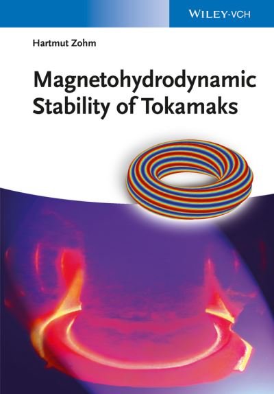 Hartmut Zohm · Magnetohydrodynamic Stability of Tokamaks (Paperback Book) (2014)