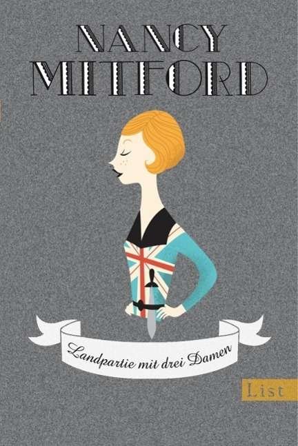 Cover for Nancy Mitford · List 61132 Mitford.Landpartie mit drei (Book)