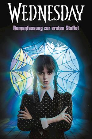 Cover for Tehlor Kay Mejia · Wednesday – Romanfassung zur ersten Staffel (Bog) (2025)