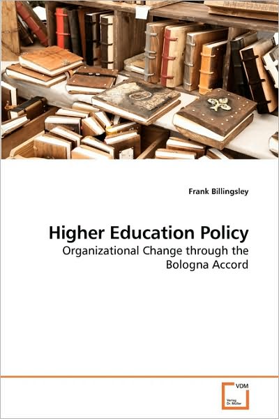 Cover for Frank Billingsley · Higher Education Policy: an Evaluation of Quality (Paperback Book) (2010)