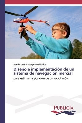 Cover for Utreras · Diseño e implementación de un s (Buch) (2020)