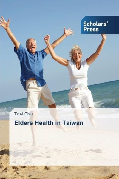 Cover for Tzu-i Chiu · Elders Health in Taiwan (Paperback Book) (2014)