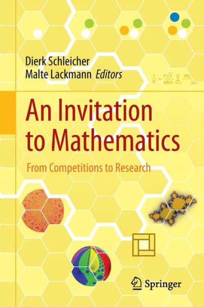 Cover for Dierk Schleicher · An Invitation to Mathematics: From Competitions to Research (Paperback Book) (2011)