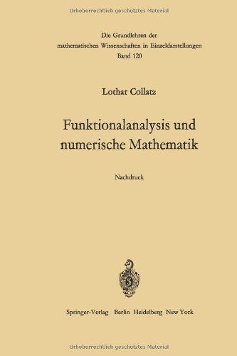 Cover for Lothar Collatz · Funktionalanalysis Und Numerische Mathematik - Grundlehren Der Mathematischen Wissenschaften (Pocketbok) [Softcover Reprint of the Original 1st 1964 edition] (1968)