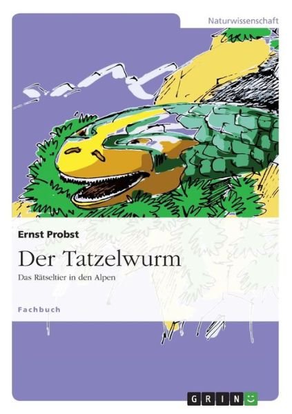 Cover for Ernst Probst · Der Tatzelwurm (Paperback Book) [German edition] (2014)
