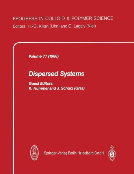 Cover for K Hummel · Dispersed Systems - Progress in Colloid and Polymer Science (Paperback Book) [Softcover reprint of the original 1st ed. 1988 edition] (2013)