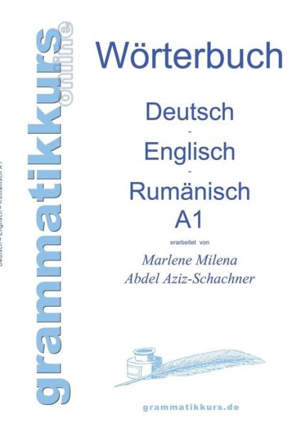 Cover for Marlene Milena Abdel Aziz -. Schachner · Worterbuch Deutsch - Englisch - Rumanisch A1 (Paperback Book) [German edition] (2013)