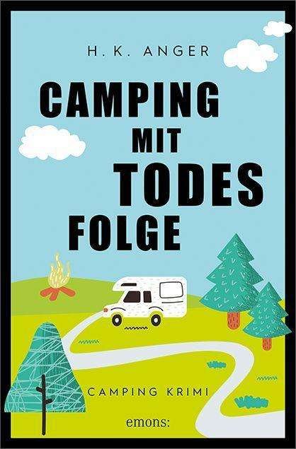 Cover for Kügler-Anger · Camping mit Todesfolge (Book)