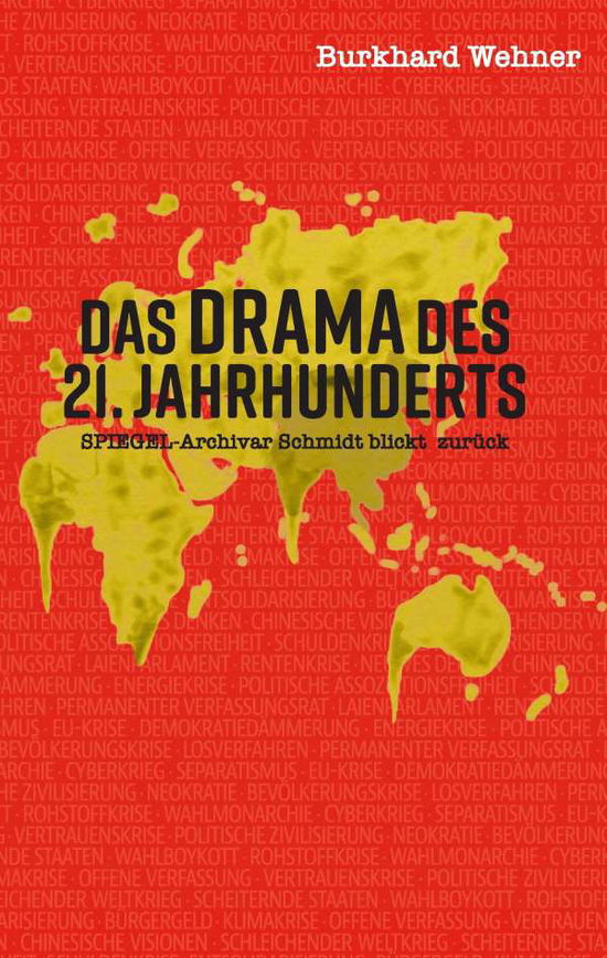 Cover for Wehner · Das Drama des 21. Jahrhunderts (Book)