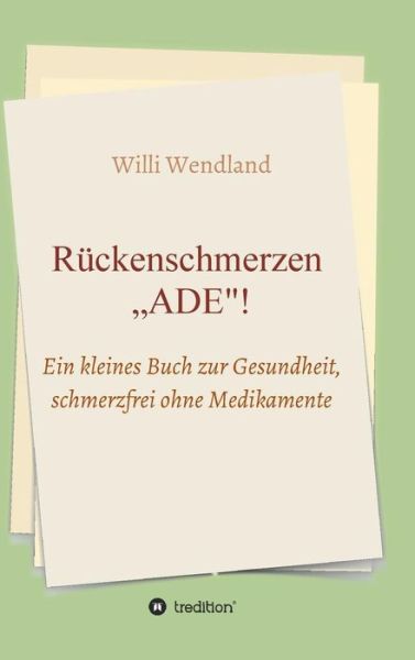 Cover for Wendland · Rückenschmerzen &quot;ADE&quot; (Book) (2019)