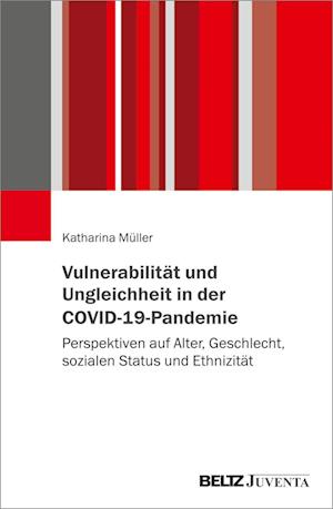 Cover for Katharina Muller · Vulnerabilität und Ungleichheit in der COVID-19-Pandemie (Paperback Book) (2022)