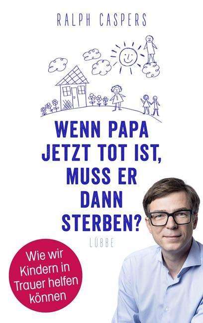 Cover for Caspers · Wenn Papa jetzt tot ist, muss e (Book)