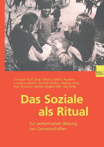 Cover for Christoph Wulf · Das Soziale ALS Ritual (Paperback Book) [2001 edition] (2001)