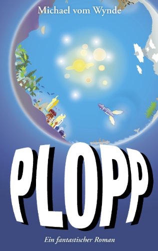 Cover for Michael Vom Wynde · Plopp (Paperback Book) [German edition] (2008)