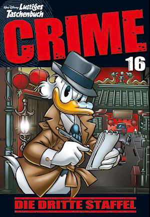 Lustiges Taschenbuch Crime 16 - Disney - Bøger - Egmont EHAPA - 9783841325327 - 11. juli 2023