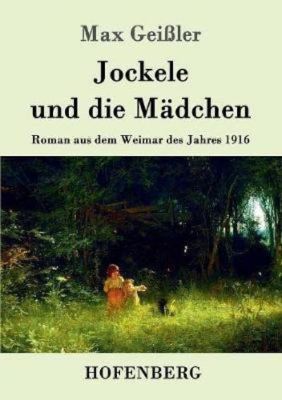 Cover for Geißler · Jockele und die Mädchen (Book) (2016)