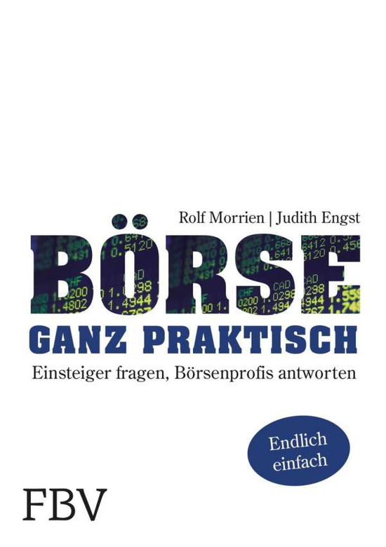 Börse ganz praktisch - Morrien - Książki -  - 9783898798327 - 