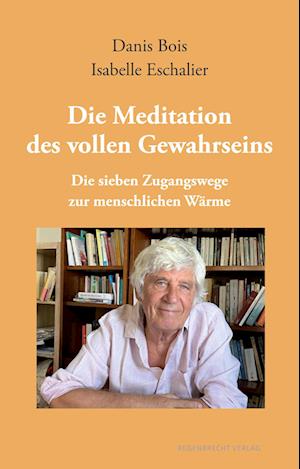 Cover for Danis Bois · Die Meditation des vollen Gewahrseins (Book) (2023)