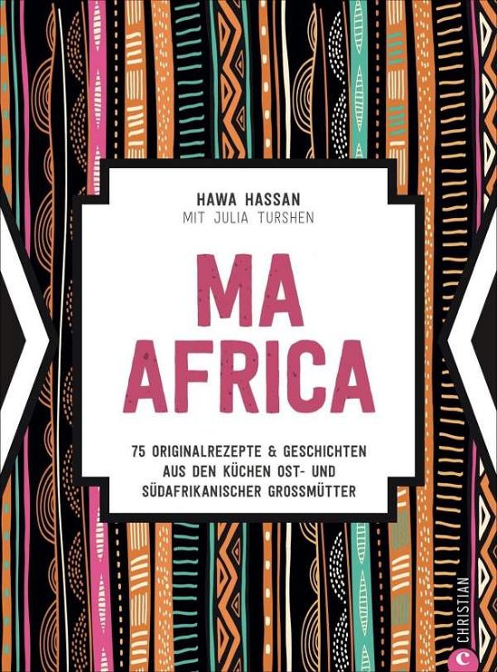 Cover for Hassan · Ma Africa. Das Kochbuch. 75 authentische Rezepte &amp; (CD) (2019)