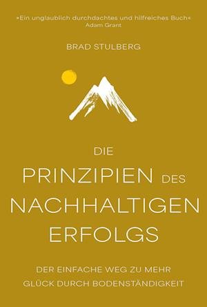 Cover for Brad Stulberg · Die Prinzipien Des Nachhaltigen Erfolgs (Bok)