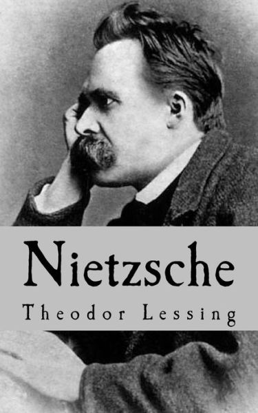 Cover for Theodor Lessing · Nietzsche: Essay (Paperback Book) (2015)