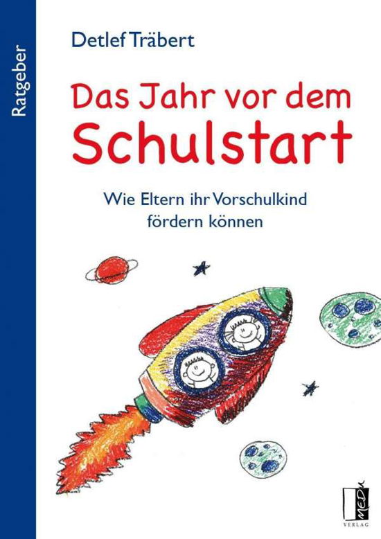 Cover for Träbert · Das Jahr vor dem Schulstart (Bog)