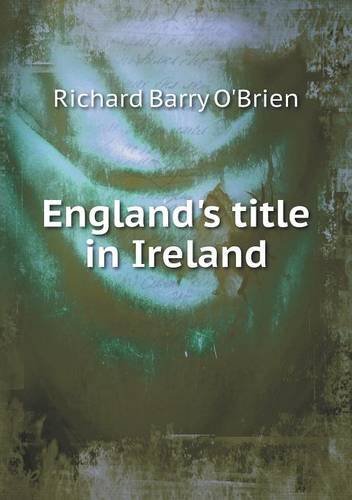Cover for R. Barry O'brien · England's Title in Ireland (Paperback Book) (2013)