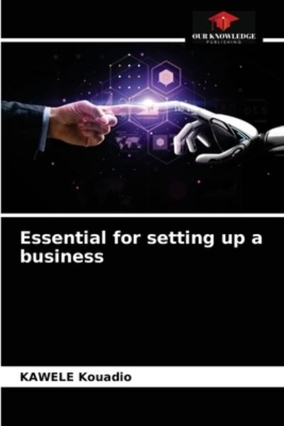 Cover for Kawele Kouadio · Essential for setting up a business (Paperback Book) (2021)