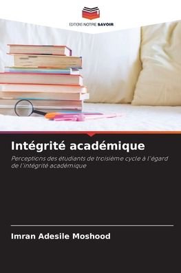 Cover for Imran Adesile Moshood · Integrite academique (Pocketbok) (2021)
