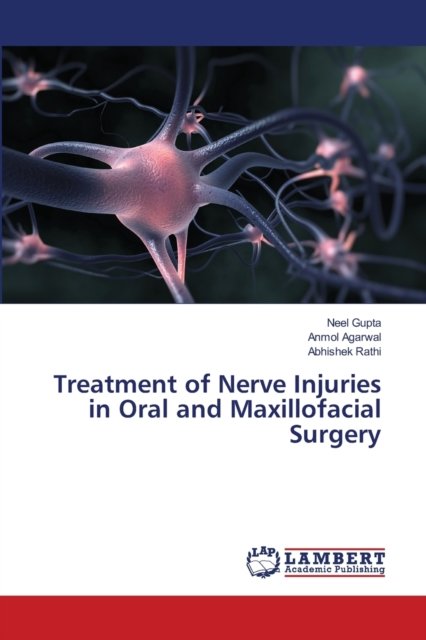 Cover for Neel Gupta · Treatment of Nerve Injuries in Oral and Maxillofacial Surgery (Taschenbuch) (2021)