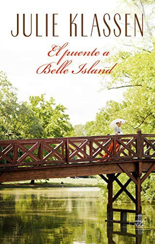 Cover for Julie Klassen · El puente a Belle Island (Paperback Book) (2021)