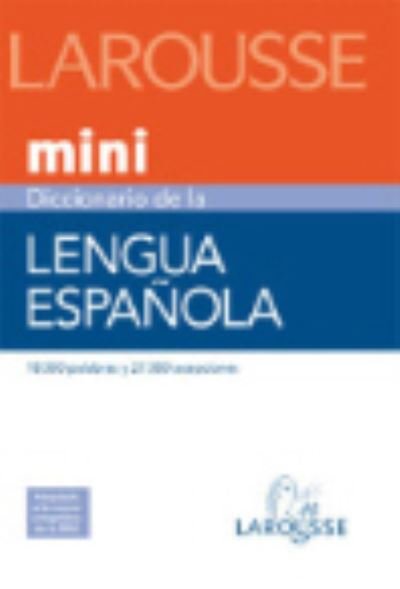 Cover for Aa Vv · Larousse Mini diccionario de la Lengua Espanola (Paperback Bog) (2009)
