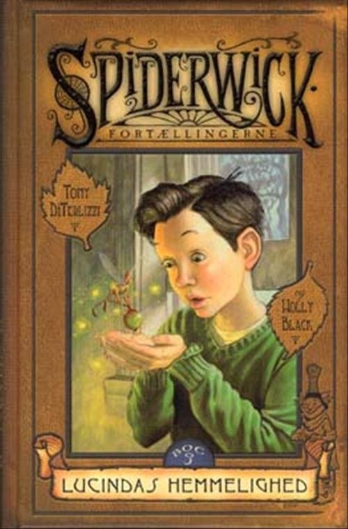 Cover for Holly Black · Spiderwick: Lucindas hemmelighed (Gebundesens Buch) [1. Ausgabe] [Indbundet] (2004)