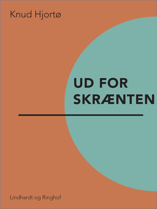 Ud for skrænten - Knud Hjortø - Bøker - Saga - 9788711825327 - 11. oktober 2017