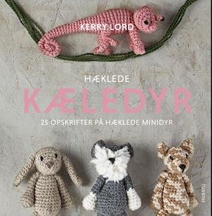 Cover for Kerry Lord · Hæklede kæledyr (Hardcover bog) [1. udgave] (2022)