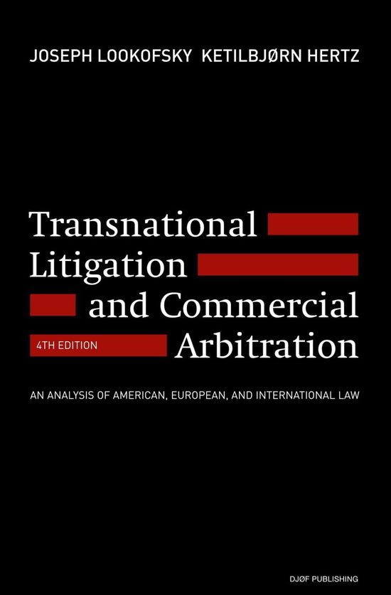 Cover for Joseph Lookofsky &amp; Ketilbjørn Hertz · Transnational Litigation and Commercial Arbitration (Hardcover Book) [4th edition] (2017)