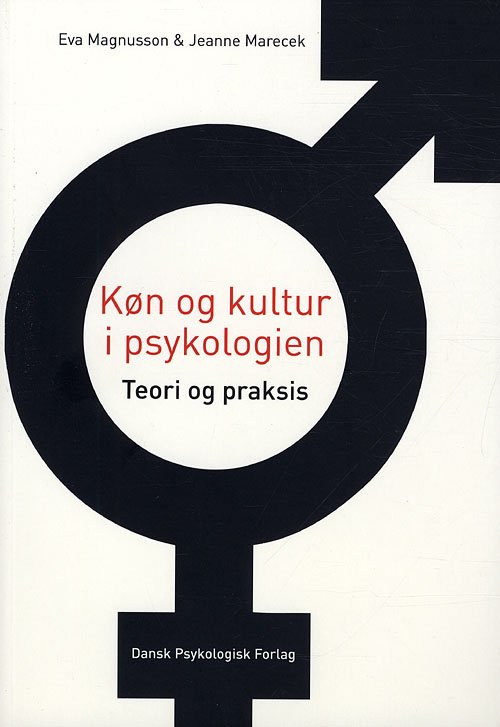 Køn og kultur i psykologien - Jeanne Marecek Eva Magnusson - Livros - Dansk Psykologisk Forlag A/S - 9788777067327 - 20 de janeiro de 2012