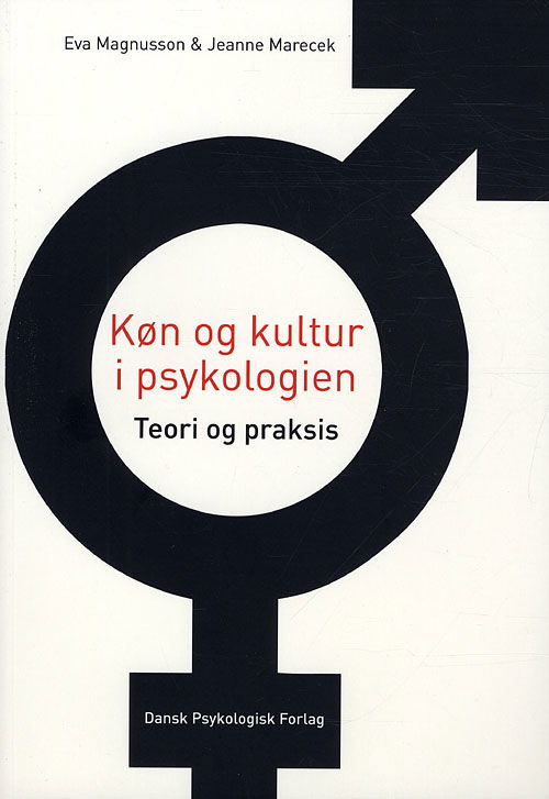 Køn og kultur i psykologien - Jeanne Marecek Eva Magnusson - Bøger - Dansk Psykologisk Forlag A/S - 9788777067327 - 20. januar 2012