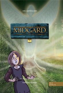 Midgård del 2: Efteråret - Lise J. Qvistgaard - Bücher - Forlaget Elysion - 9788777195327 - 2012